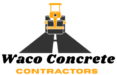 Waco Concrete Contractors